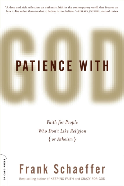 Book cover of: Patience With God. By: Frank Schaeffer