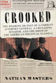 Book cover of: Crooked. By: Nathan Masters