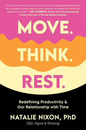 Move, Think, Rest