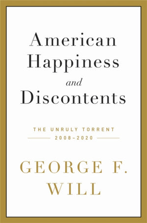 American Happiness and Discontents