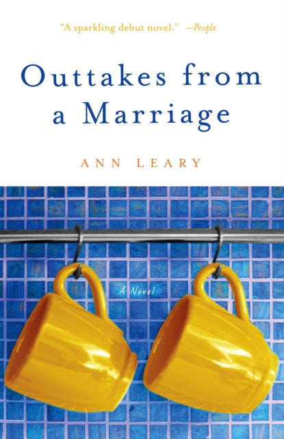 Book cover of: Outtakes from a Marriage. By: Ann Leary
