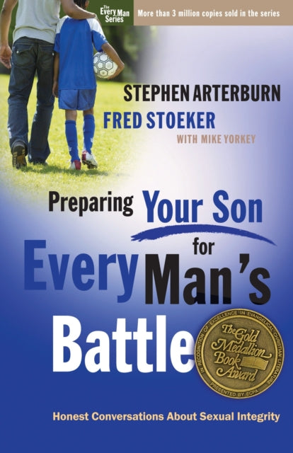 Book cover of: Preparing your Son for Every Man's Battle. By: Stephen Arterburn