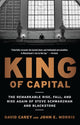 Book cover of: King of Capital. By: David Carey