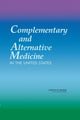 Book cover of: Complementary and Alternative Medicine in the United States. By: Committee on the Use of Complementary and Alternative Medicine by the American Public
