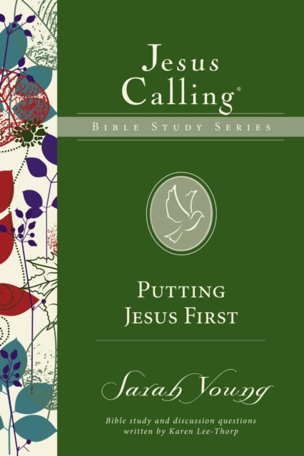 Book cover of: Putting Jesus First. By: Sarah Young