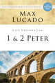 Book cover of: Life Lessons from 1 and 2 Peter. By: Max Lucado