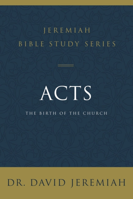 Book cover of: Acts. By: David Jeremiah