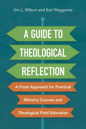 A Guide to Theological Reflection