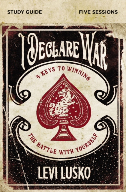Book cover of: I Declare War Bible Study Guide. By: Levi Lusko