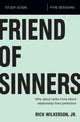 Book cover of: Friend of Sinners Bible Study Guide. By: Rich Wilkerson Jr.