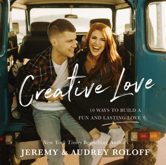 Book cover of: Creative Love. By: Jeremy Roloff