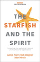 Book cover of: Starfish and the Spirit. By: Ori Brafman