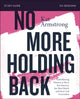 Book cover of: No More Holding Back Study Guide. By: Kat Armstrong