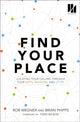 Book cover of: Find Your Place. By: Rob Wegner
