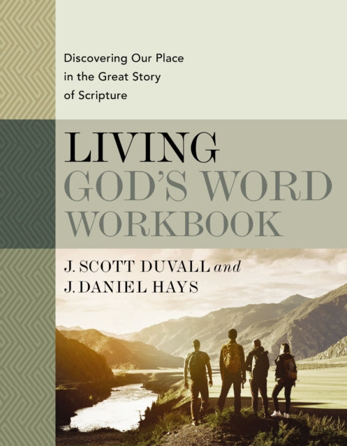 Book cover of: Living God's Word Workbook. By: J. Scott Duvall