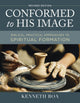 Book cover of: Conformed to His Image, Revised Edition. By: Kenneth D. Boa