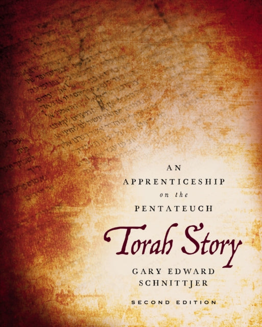 Book cover of: Torah Story, Second Edition. By: Gary Edward Schnittjer