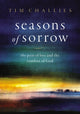 Book cover of: Seasons of Sorrow. By: Tim Challies