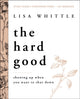 Book cover of: Hard Good Bible Study Guide plus Streaming Video. By: Lisa Whittle