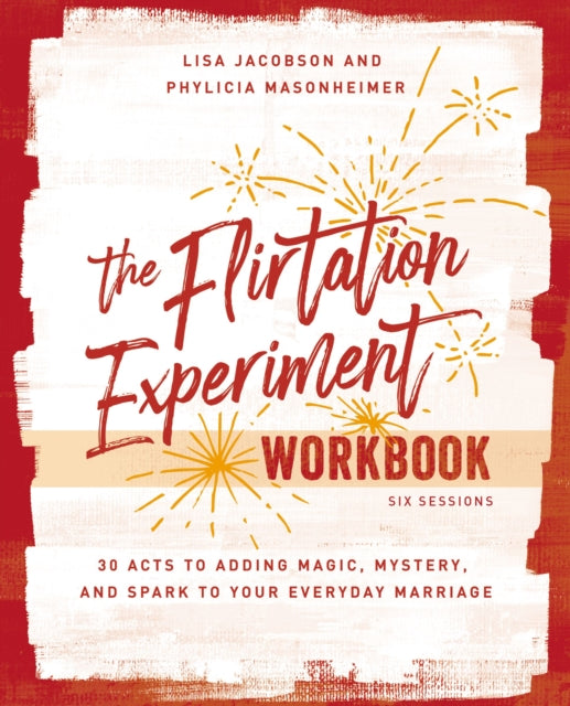 Book cover of: Flirtation Experiment Workbook. By: Lisa Jacobson
