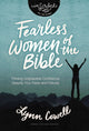 Book cover of: Fearless Women of the Bible. By: Lynn Cowell