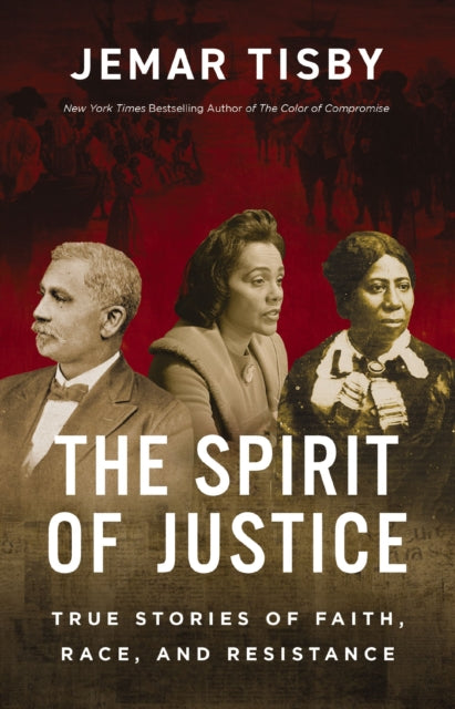 Book cover of: Spirit of Justice. By: Jemar Tisby