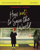 Book cover of: How (Not) to Save the World Bible Study Guide plus Streaming Video. By: Hosanna Wong