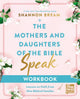 Book cover of: Mothers and Daughters of the Bible Speak Workbook. By: Zondervan Publishing Company