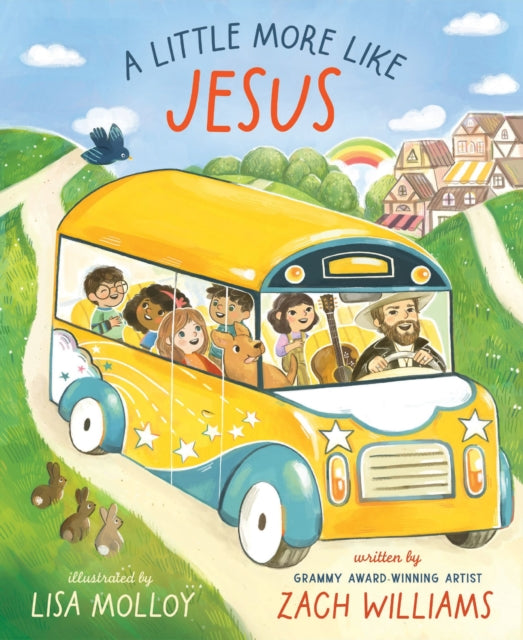 Book cover of: Little More Like Jesus. By: Zach Williams