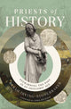 Book cover of: Priests of History