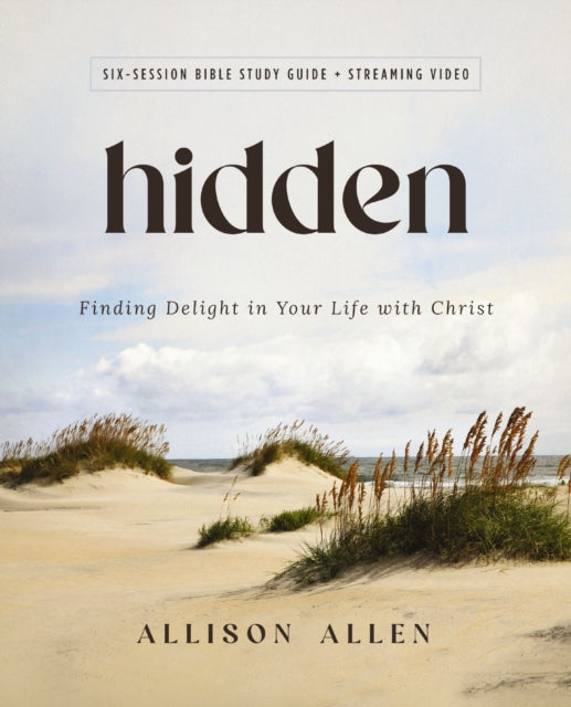 Book cover of: Hidden Bible Study Guide plus Streaming Video. By: Allison Allen
