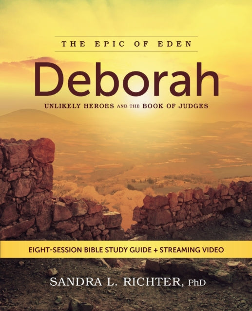 Book cover of: Deborah Bible Study Guide plus Streaming Video. By: Sandra L. Richter