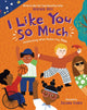 I Like You So Much, Celebrating What Makes You, You! 9780310178286 AVIS  HEATHER