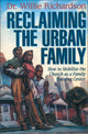 Book cover of: Reclaiming the Urban Family