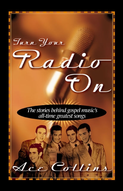 Book cover of: Turn Your Radio On. By: Ace Collins