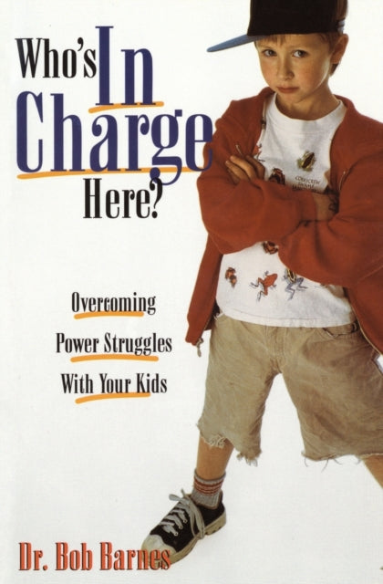 Book cover of: Who's in Charge Here?