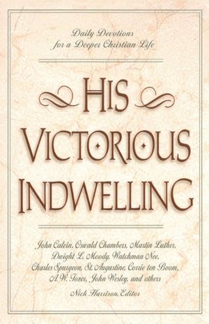 His Victorious Indwelling