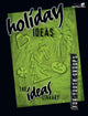 Book cover of: Holiday Ideas