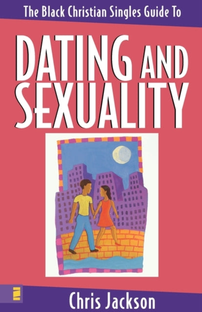 Book cover of: Black Christian Singles Guide to Dating and Sexuality
