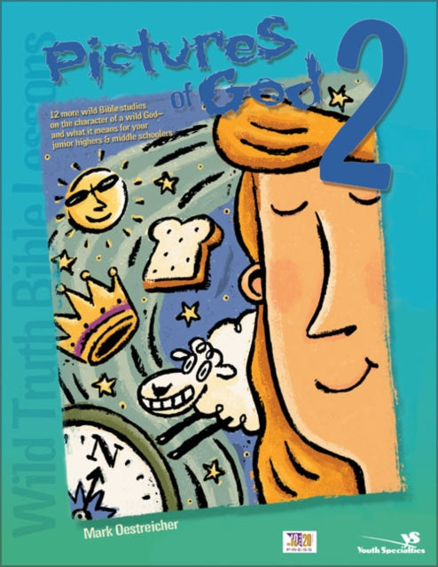 Book cover of: Wild Truth Bible Lessons--Pictures of God 2