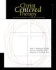 Book cover of: Christ-Centered Therapy. By: Neil T. Anderson