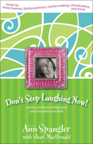 Don't Stop Laughing Now!