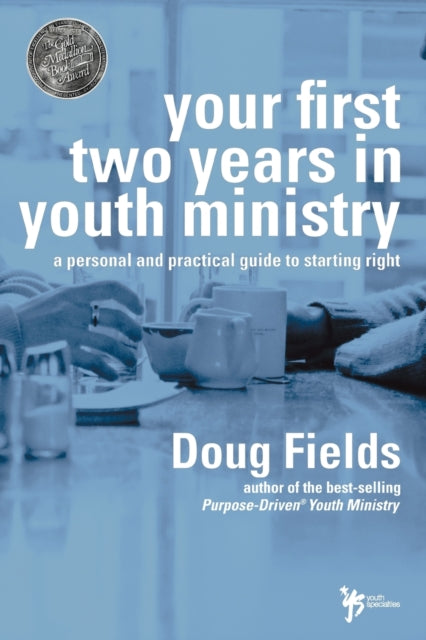 Your First Two Years in Youth Ministry