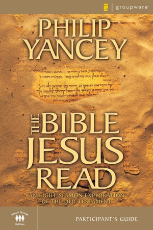 The Bible Jesus Read Participant's Guide