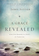 Book cover of: Grace Revealed. By: Gerald Lawson Sittser
