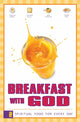Book cover of: Breakfast with God. By: Duncan Banks