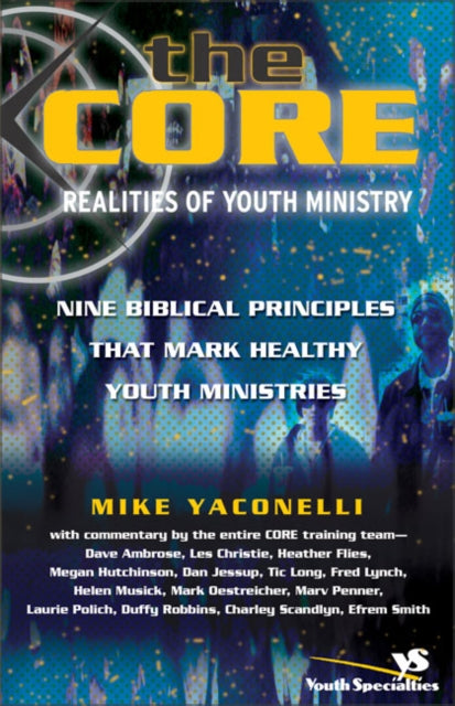 Book cover of: Core Realities of Youth Ministry. By: Mike Yaconelli