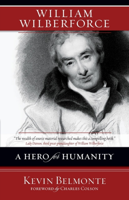 Book cover of: William Wilberforce. By: Kevin Belmonte