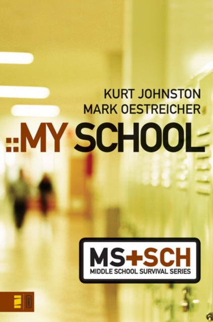 Book cover of: My School. By: Kurt Johnston