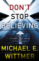 Book cover of: Don't Stop Believing. By: Michael Eugene Wittmer